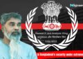 The secret alliance between Subrata Bain and ‘RAW’: Is Bangladesh’s security under extreme threat?